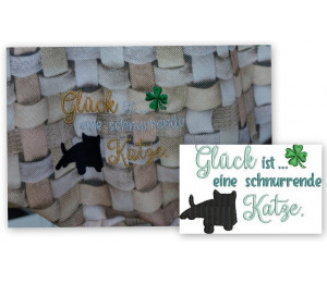 Stickserie - Spruch "Glück ist eine Katze/ein Kater."